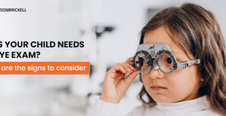 Eyes on Brickell: Signs Your Child Needs an Eye Exam