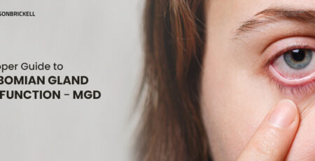 Eyes on Brickell: Guide to Meibomian Gland Dysfunction (MGD)