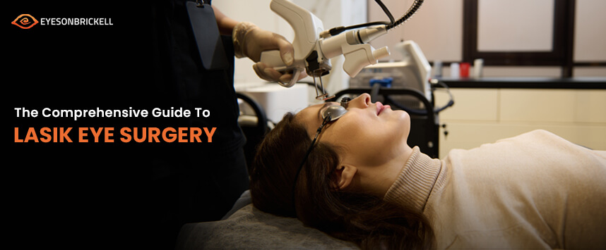 Eyes on Brickell: Brickell's LASIK Guide