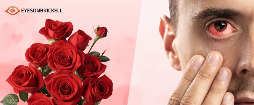 Eyes on Brickell: Valentine’s Day: Red Roses or Red Eyes