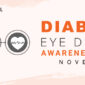 Diabetic Eye Disease Awareness Month