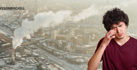 Protect Your Eyes from the Adverse Effects of Air Pollution