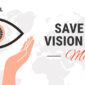 March is Save Your Vision Month