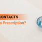 Buy Contacts Online Without a Prescription